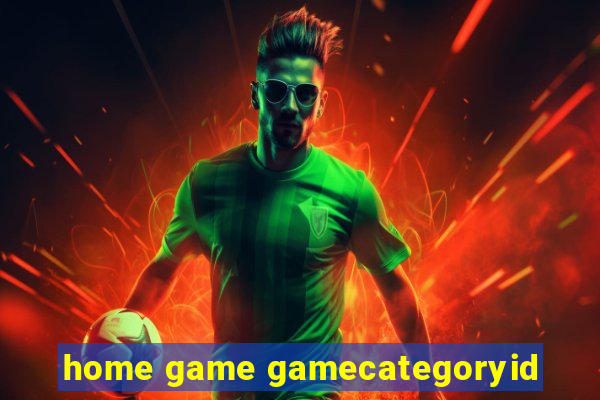 home game gamecategoryid